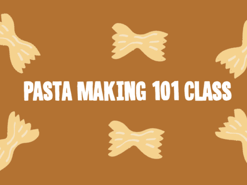 Pasta Making 101 Cooking Class